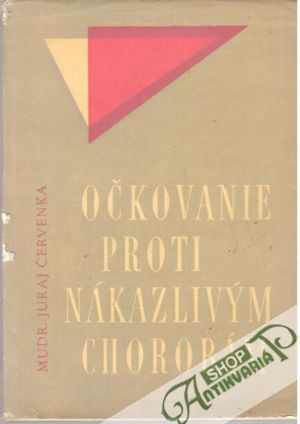 Obal knihy Očkovanie proti nákazlivým chorobám