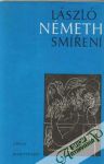 Németh László - Smíření