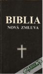 Kolektív autorov - Biblia - Nová zmluva