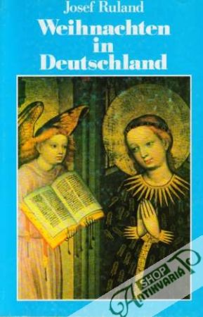 Weinachten in Deutschland - Ruland Josef