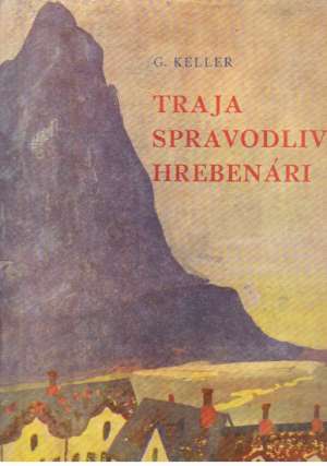 Obal knihy Traja spravodliví hrebenári a iné novely