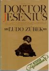 Zúbek Ľudo - Doktor Jesenius