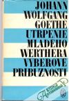 Goethe Johann Wolfgang - Utrpenie mladého Werthera, Výberové príbuznosti