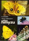 Staněk V.J. - Veľký obrazový atlas hmyzu