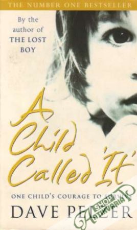 A child called "it" - Pelzer Dave