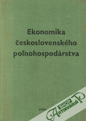 Obal knihy Ekonomika československého poľnohospodárstva
