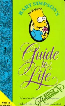 Bart Simpson´s - Guide to Life - Kolektív autorov