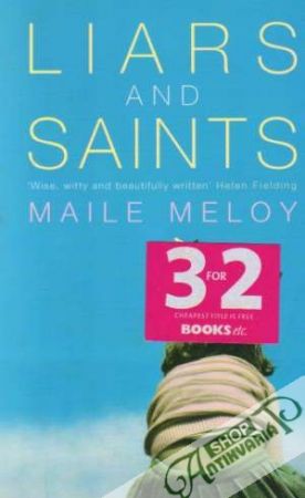 Liars and Saints - Meloy Maile