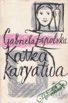 Zapolska Gabriela - Katka karyatida
