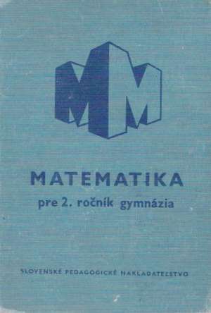 Obal knihy Matematika pre 2.ročník gymnázia