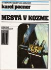 Pacner Karel - Mestá v kozme