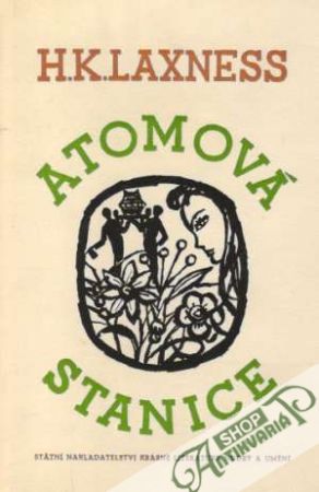 Atomová stanice - Laxness Halldór Kiljan