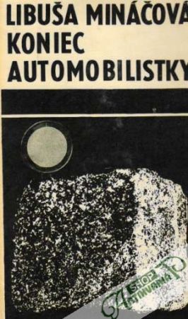 Obal knihy Koniec automobilistky