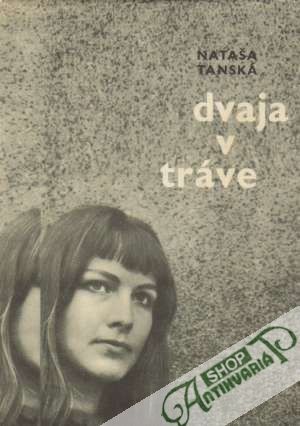 Dvaja v tráve - Tanská Nataša