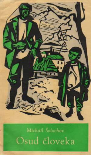 Osud človeka - Šolochov Michail