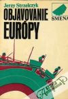 Strzelczyk Jerzy - Objavovanie Európy