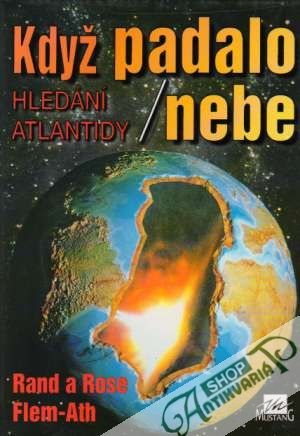 Obal knihy Když padalo nebe - Hledání Atlantidy