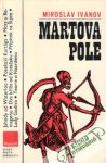 Ivanov Miroslav - Martova pole 