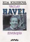 Kriseová Eda - Václav Havel - životopis