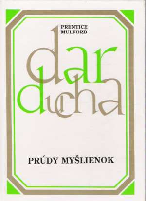 Dar ducha VIII.- Prúdy myšlienok - Mulford Prentice