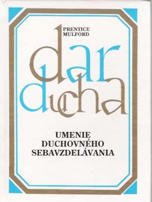 Obal knihy Dar ducha VI. - Umenie duchovného sebavzdelávania