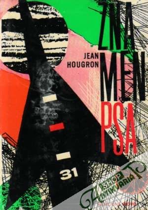 Znamení psa - Hougron Jean