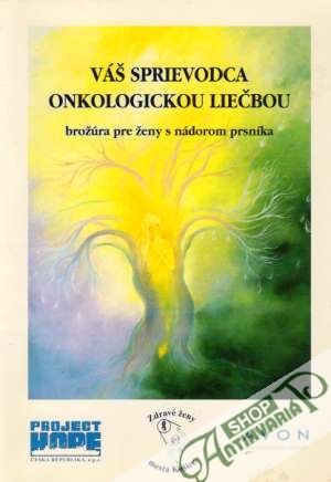 Obal knihy Váš sprievodca onkologickou liečbou