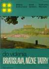 Einhornová Milada a kolektív - Do videnia, Bratislava, Nízke Tatry