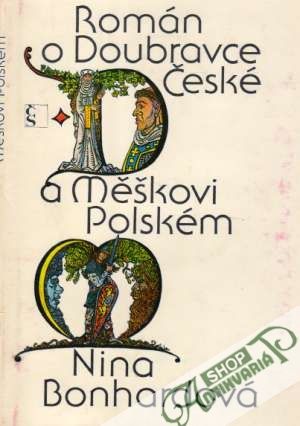 Obal knihy Román o Doubravce České a Meškovi Polském