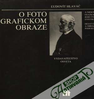 O fotografickom obraze - Hlaváč Ľudovít