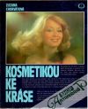 Chorvátová Zuzana - Kosmetikou ke kráse