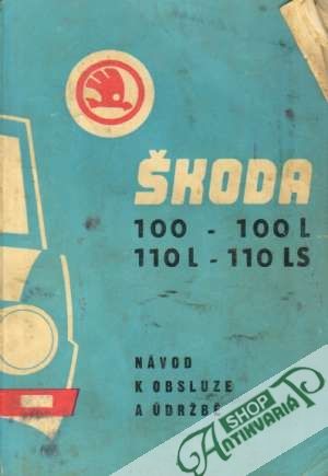 Škoda 100, 100 L, 110 L, 110 LS - Kolektív autorov