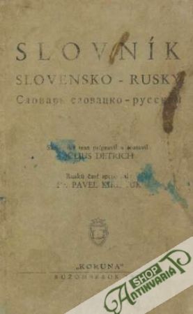 Slovník slovensko - ruský - Detrich Július