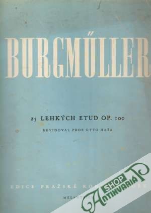 25 lehkých etud op. 100 - Burgmuller Friedrich