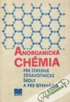 Fabini Ján a kolektív - Anorganická chémia pre SZŠ