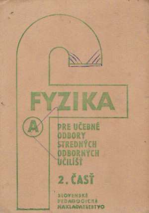 Fyzika pre SOU  2.časť - Řešátko Miloš a kolektív