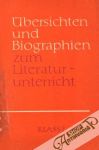 Kolektív autorov - Ubersichten und Biographien zum Literaturunterricht