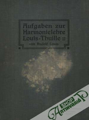 Aufgaben fur den Unterricht in der Harmonielehre - Louis Rudolf