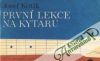 Kotík Josef - První lekce na kytaru