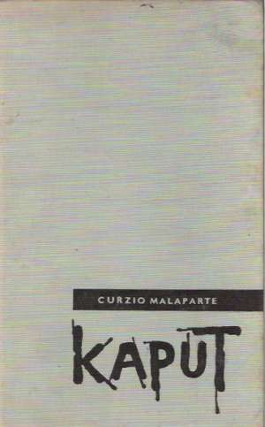 Kaput (bez obalu) - Malaparte Curzio