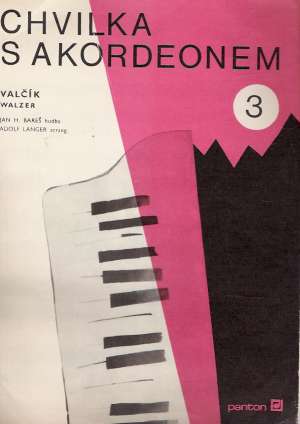 Chvilka s akordeonem 3. - Valčík - Kolektív autorov