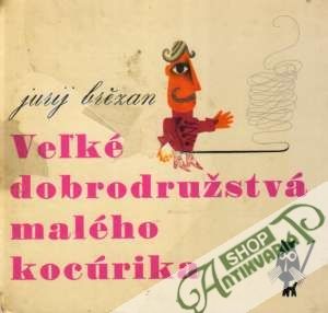 Veľké dobrodružstvá malého kocúrika - Březan Jurij