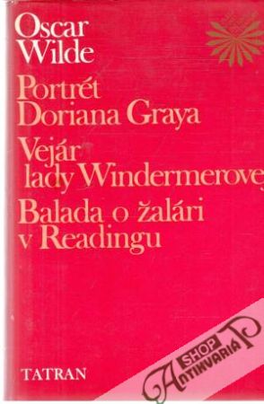 Obal knihy Portrét Doriana Graya, Vejár lady Windermerovej, Balada o žalári v Readingu