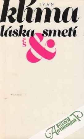 Láska & smetí - Klíma Ivan