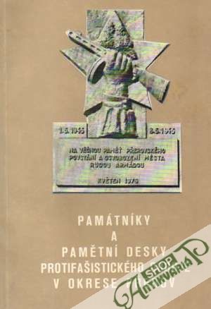 Obal knihy Památníky a pamětní dosky protifašistického odboje v okrese Přerov