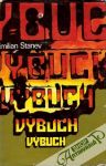 Stanev Emilian - Výbuch /I.- II./