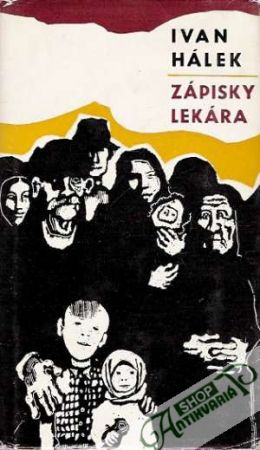 Zápisky lekára - Hálek Ivan