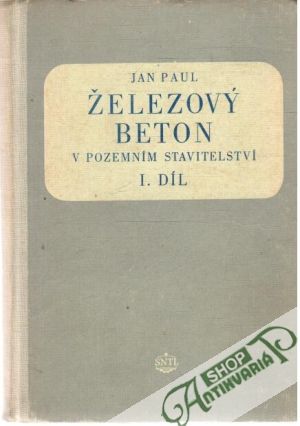 Obal knihy Železový beton v pozemním stavitelství I. díl