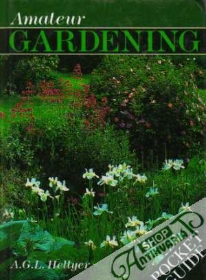 Amateur Gardening Pocket Guide - Hellyer A.G.L.