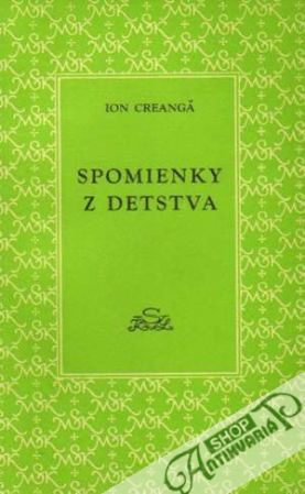 Spomienky z detstva - Creanga Ion